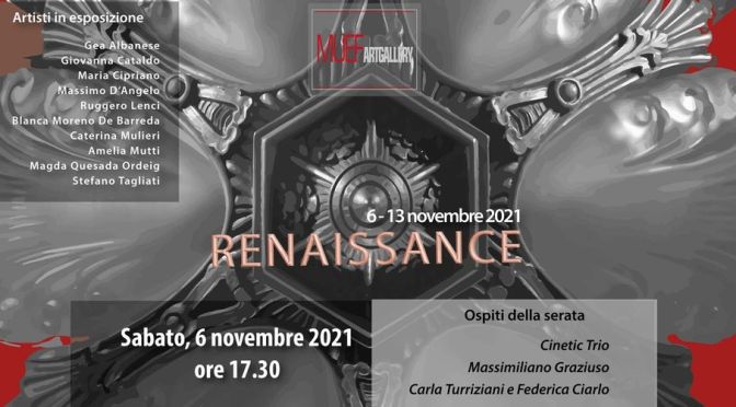 6 – 13 novembre  2021 “Renaissance” al MUEF Art Gallery