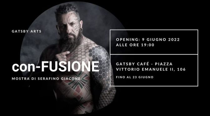 9 – 23 giugno 2022 “Con-Fusione” Mostra fotografica al Gatsby Cafè