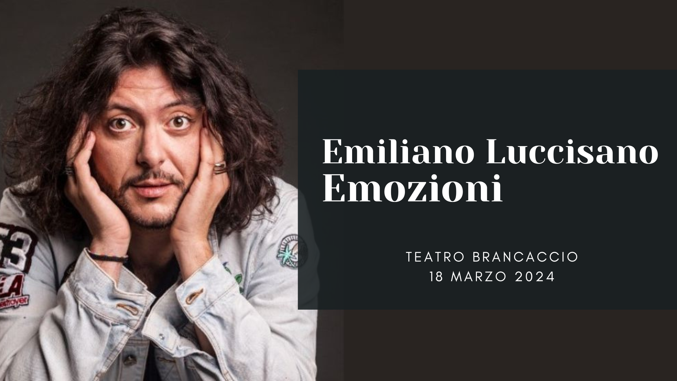 18/3/24 “Emiliano Luccisano – Rivoluzioni al Teatro Brancaccio